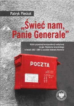 „Świeć nam, Panie Generale