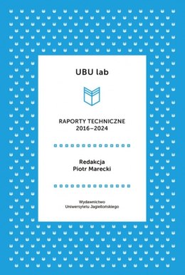 UBU lab. Raporty techniczne 2016-2024