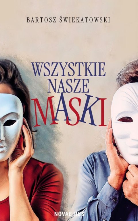 Wszystkie nasze maski