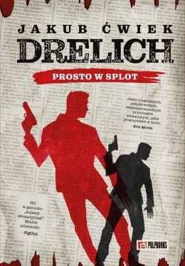 Drelich. Prosto w splot. Edycja na 20-lecie.