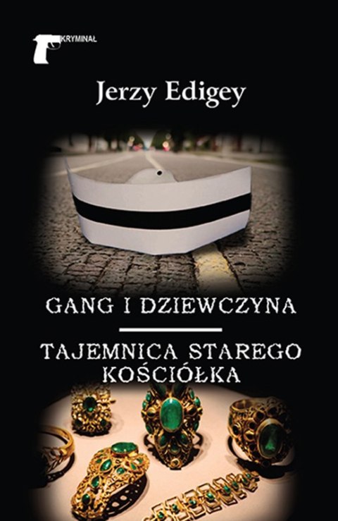 Gang i dziewczyna / Tajemnica starego kościółka