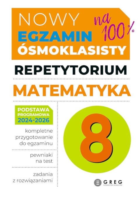 Matematyka. Repetytorium. Nowy Egzamin ósmoklasisty 2024-2026
