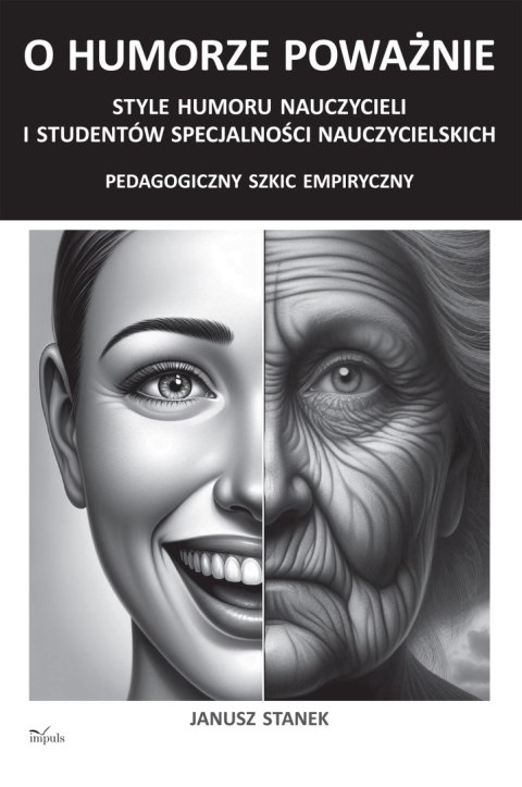 O humorze poważnie Style humoru nauczycieli i studentów specjalności nauczycielskich