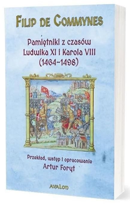 Pamiętniki z czasów Ludwika XI i Karola VIII (1464-1498)