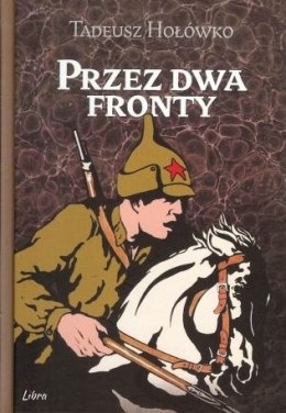 Przez dwa fronty