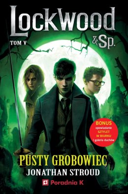 Pusty grobowiec. Lockwood & Spółka. Tom 5