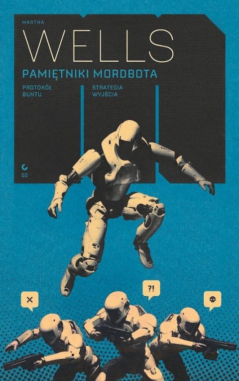 Wyjścia Protokół buntu / Strategia wyjścia. Pamiętniki Mordbota