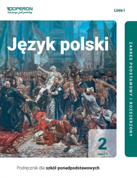 Język polski podręcznik 2 część 1 liceum i technikum zakres podstawowy i rozszerzony linia i