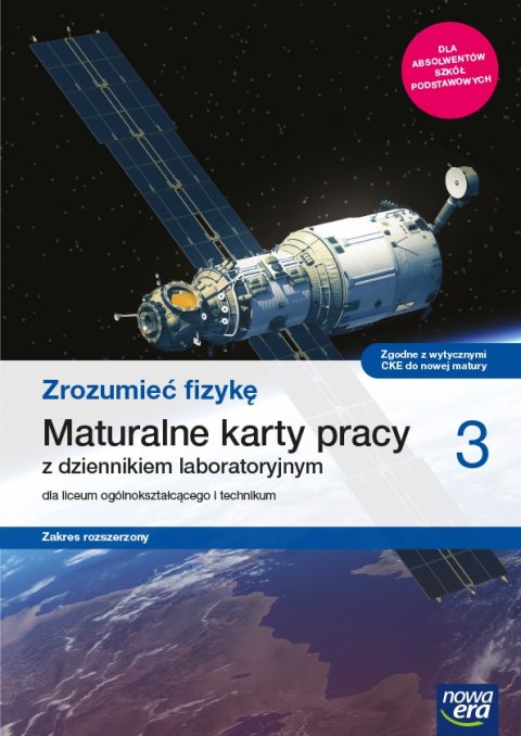 Nowe fizyka Zrozumieć fizykę maturalne karty pracy 3 liceum i technikum zakres rozszerzony