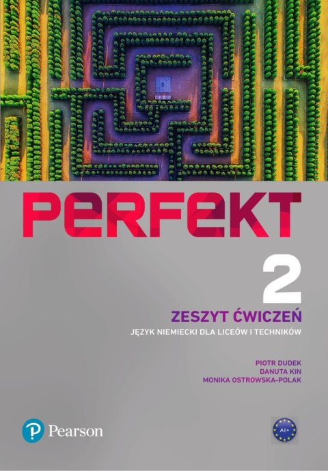 Perfekt 2 Język niemiecki Liceum i technikum Zeszyt ćwiczeń z kodami QR do filmów i nagrań