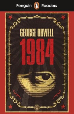 1984. Nineteen Eighty-Four. Penguin Readers Level 7 wer. angielska