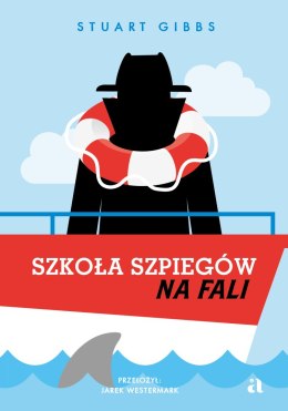 Szkoła szpiegów na fali. Tom 9