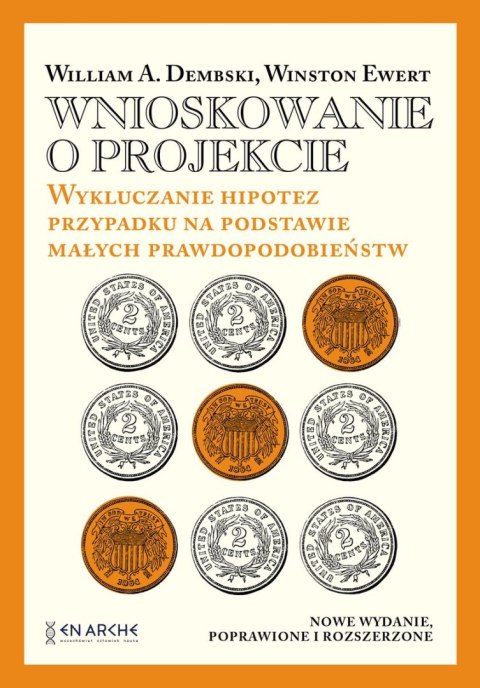Wnioskowanie o projekcie. Wykluczanie hipotez przypadku na podstawie małych prawdopodobieństw