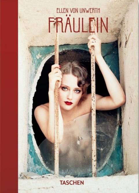 Ellen von Unwerth. Fraulein. 40th Ed. wer. angielska