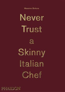 Never Trust A Skinny Italian Chef wer. angielska