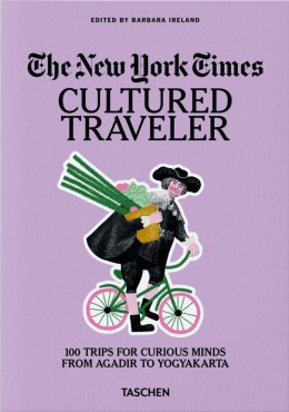 The New York Times. Cultured Traveler. 100 Trips for Curious wer. angielska