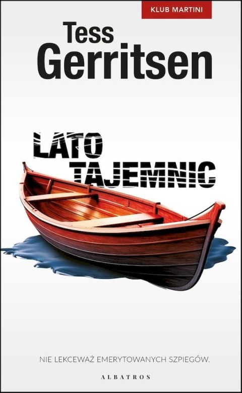 Lato tajemnic. Klub Martini. Tom 2