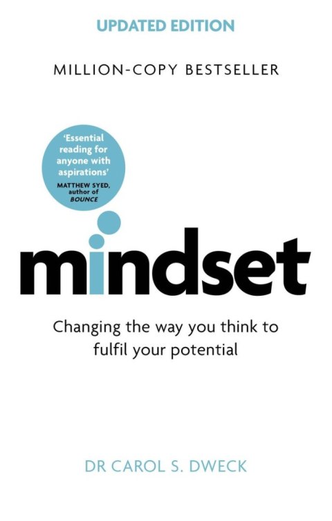 Mindset. Changing the way you think to fulfil your potential wer. angielska