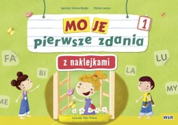 Moje pierwsze zdania z naklejkami wielokrotnego użytku zeszyt 1