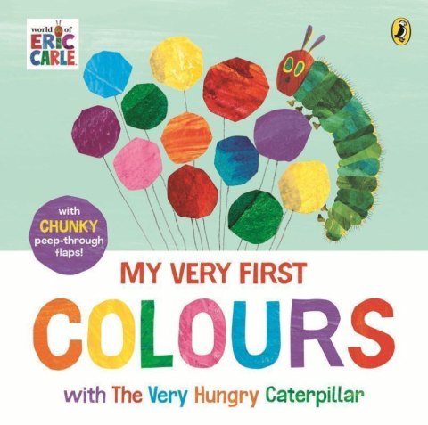 My very first colours with the very hungry caterpillar wer. angielska