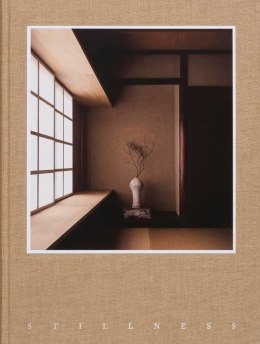 Stillness. An Exploration of Japanese Aesthetics in Architecture and Design wer. angielska