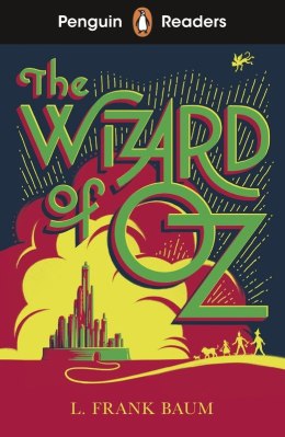 The Wizard of Oz. Penguin Readers Level 2 wer. angielska