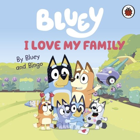 Bluey. I Love My Family wer. angielska