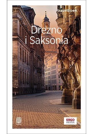 Drezno i Saksonia. Travelbook wyd. 4
