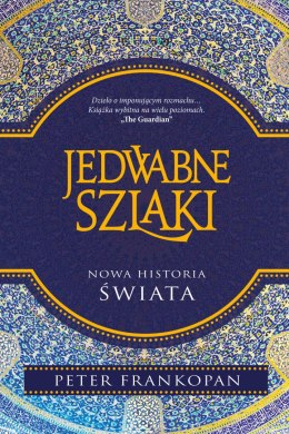 Jedwabne szlaki. Nowa historia świata wyd. 2025