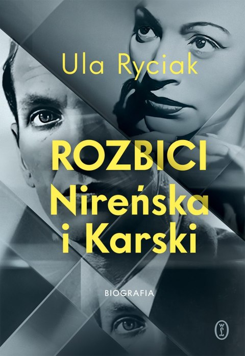 Rozbici. Nireńska i Karski