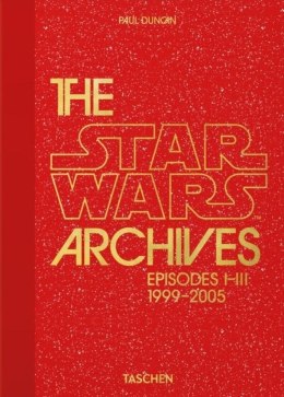 The Star Wars Archives. 1999-2005. 40th Ed wer. angielska