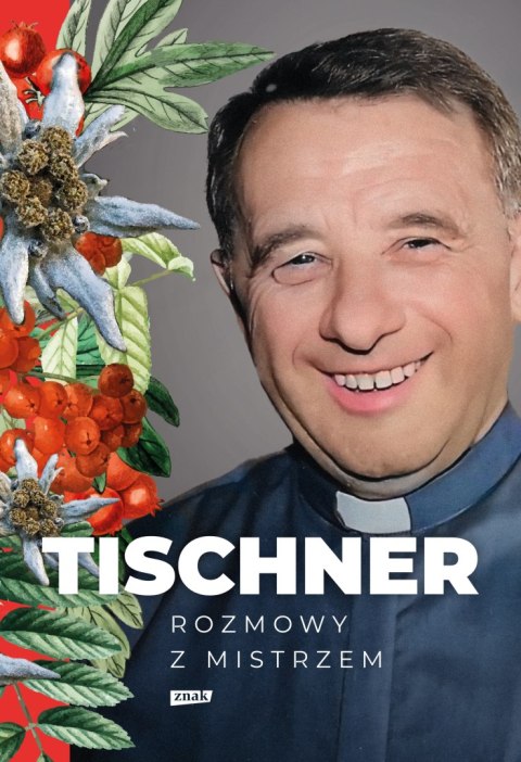 Tischner. Rozmowy z mistrzem.