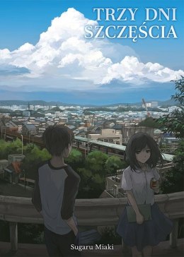 Trzy dni szczęścia