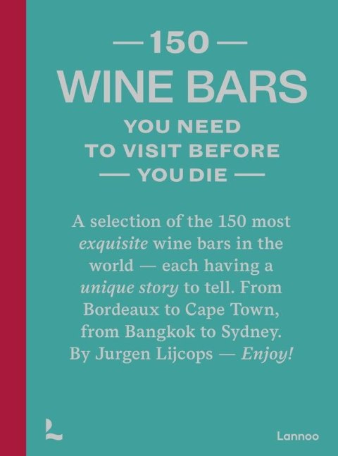 150 Wine Bars You Need to Visit Before You Die wer. angielska
