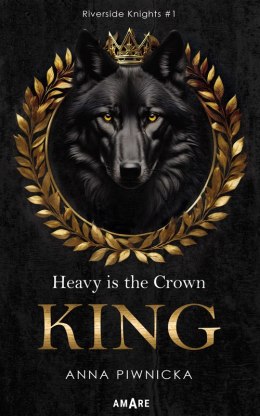 Heavy is the Crown. KING