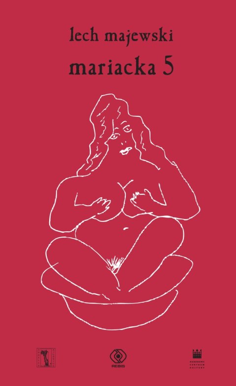 Mariacka 5 czyli dwanaście pieśni spowiednich pani heli