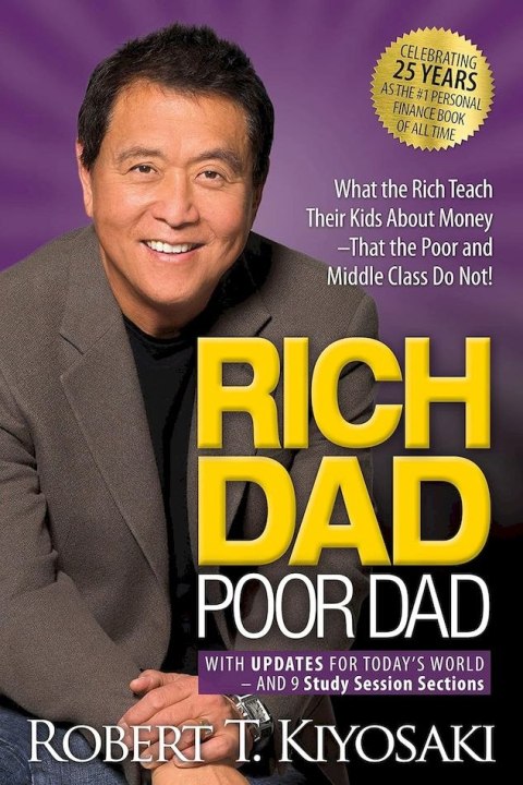 Rich Dad Poor Dad: What the Rich Teach Their Kids About Money That the Poor and Middle Class Do Not! wer. angielska