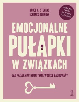 Emocjonalne pułapki w związkach. Jak przełamać negatywne wzorce zachowań?