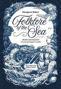 Folklore of the sea. Myths and legends of the Maritime World wer. angielska