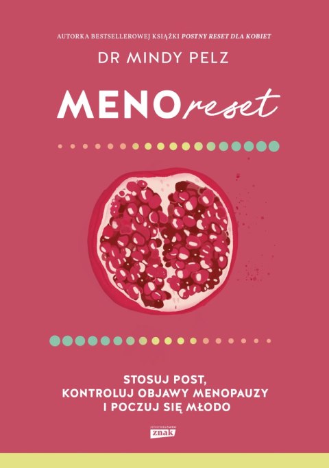Menoreset. Stosuj post, kontroluj objawy menopauzy i poczuj się młodo