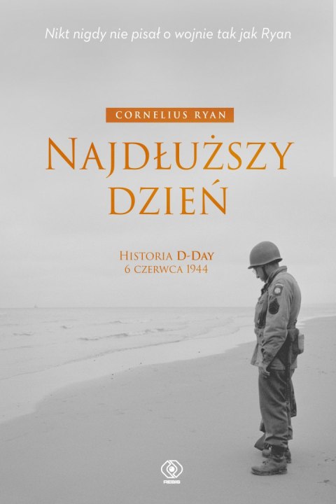 Najdłuższy dzień. Historia D-Day 6 czerwca 1944