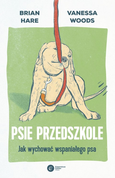 Psie przedszkole. Jak wychować wspaniałego psa