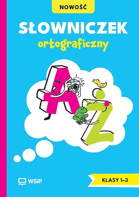 Słowniczek Ortograficzny dla klas 1-3 szkoła podstawowa
