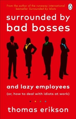Surrounded by Bad Bosses and Lazy Employees wer. angielska