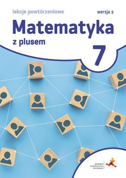 Matematyka z plusem lekcje powtórzeniowe dla klasy 7 szkoła podstawowa wersja 2