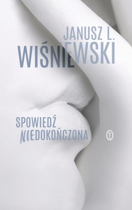 Spowiedź niedokończona