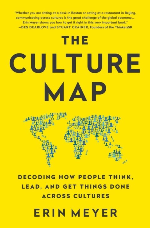 The Culture Map. Decoding How People Think, Lead, and Get Things Done Across Cultures wer. angielska