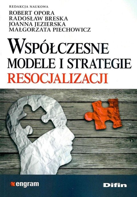 Współczesne modele i strategie resocjalizacji