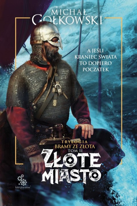 Złote miasto bramy ze złota Tom 2