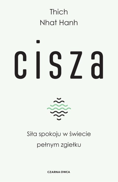 Cisza. Siła spokoju w świecie pełnym zgiełku wyd. 2025